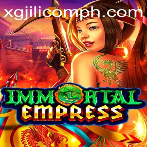 ImmortalEmpress: Unveiling the Epic Adventure at XGJILI.com