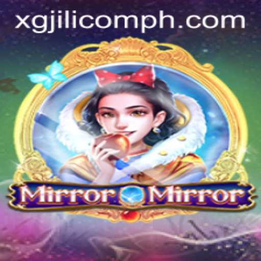 MirrorMirror: A Deep Dive into the Enchanting World of XGJILI.com's Latest Game